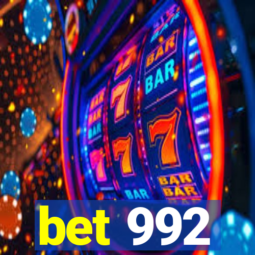 bet 992